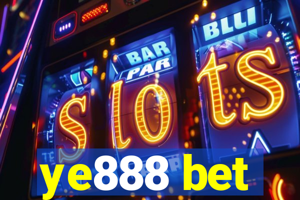 ye888 bet